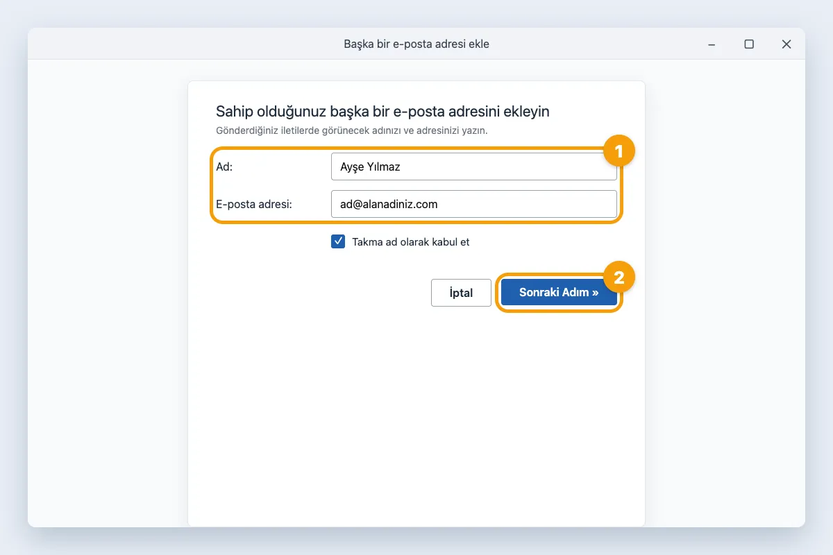 Başka bir e-posta adresi ekle penceresi: Ad ve E-posta adresi alanları, Sonraki Adım düğmesi
