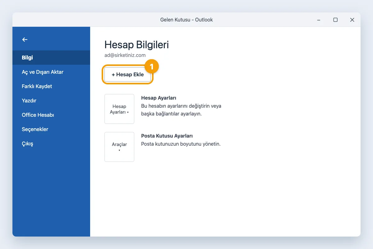 Outlook Dosya menüsü, Bilgi ekranında Hesap Ekle düğmesi vurgulu